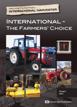 ARCHIVE FILMS FROM IH Part 6 International The Farmers Choice - Click Image to Close